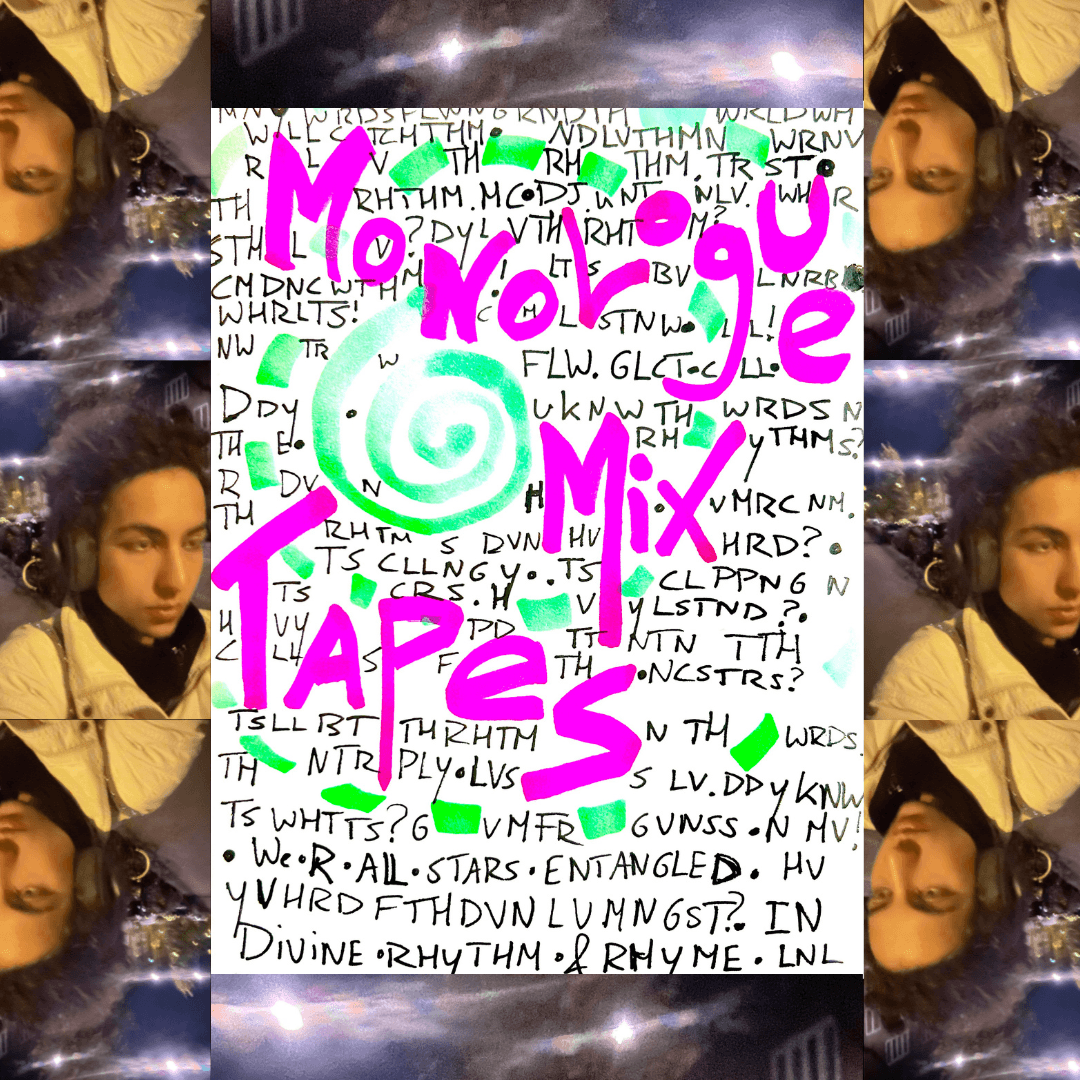 [monologue mixtapes]
