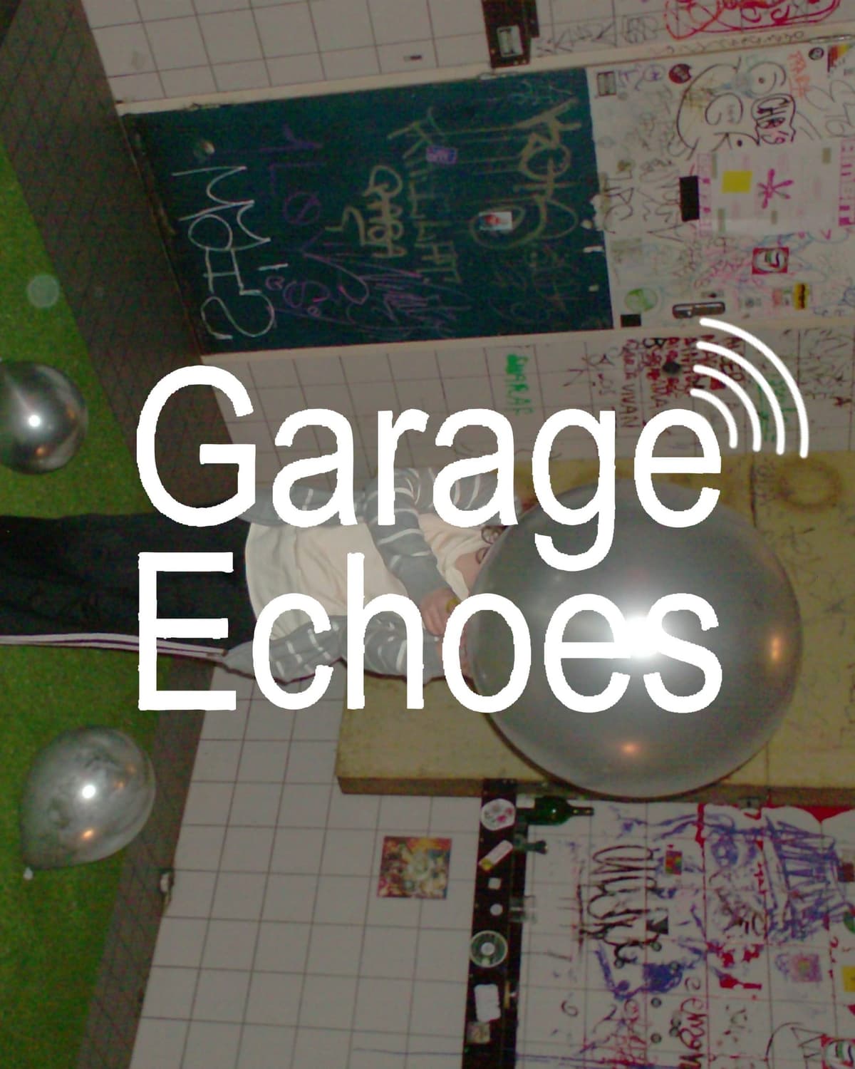 Garage Echoes